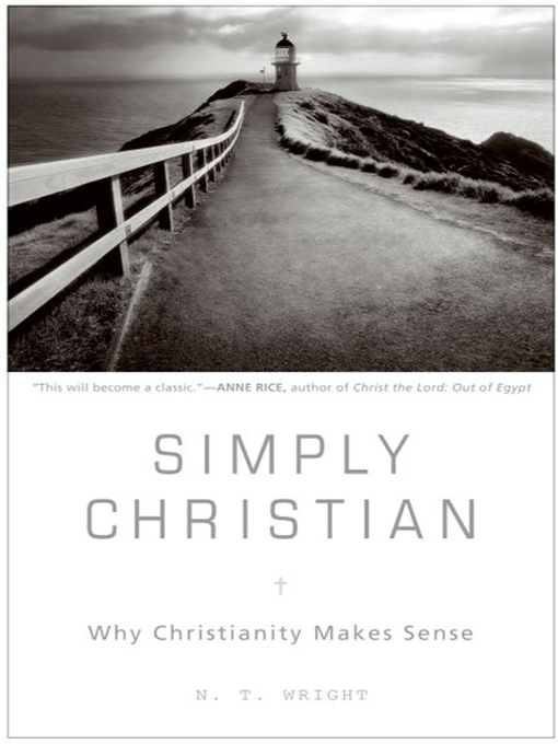 Title details for Simply Christian by N. T. Wright - Available